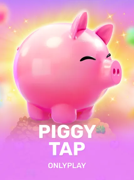 Piggy Tap
